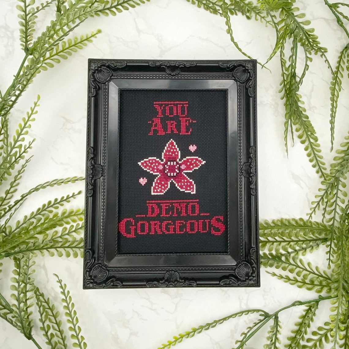 your are demogorgeous